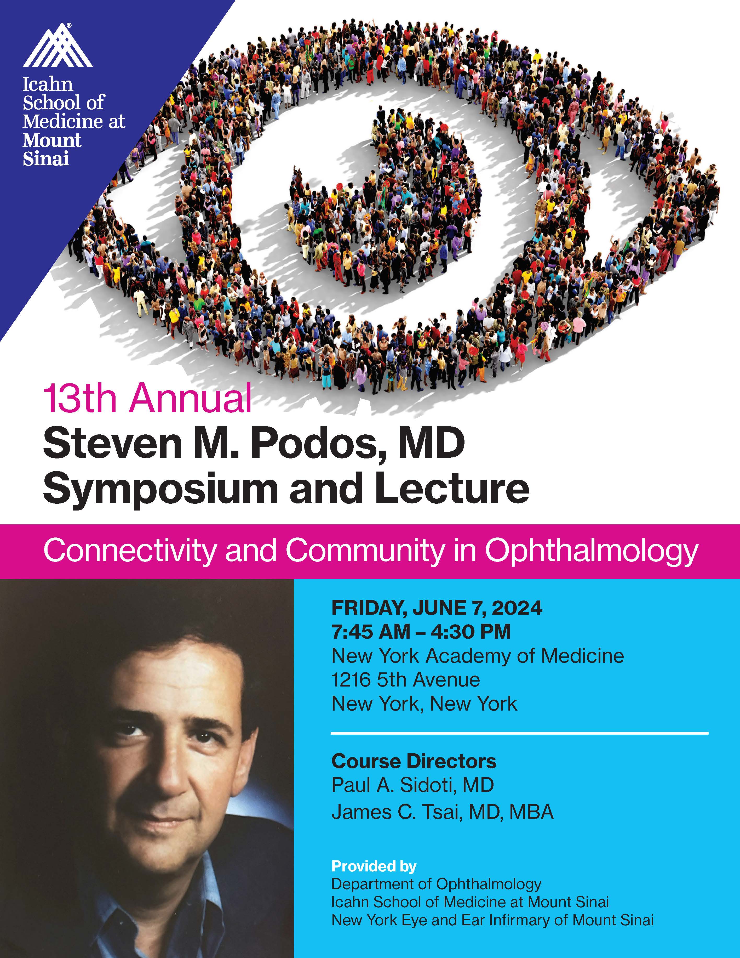 Thirteenth Annual Steven M. Podos, MD Symposium and Lecture: Innovations in Ophthalmology Banner